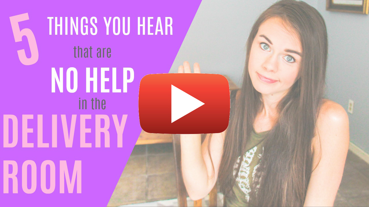 5 Things You Hear that are No Help in the Delivery Room - my personal experience with advice during pregnancy
