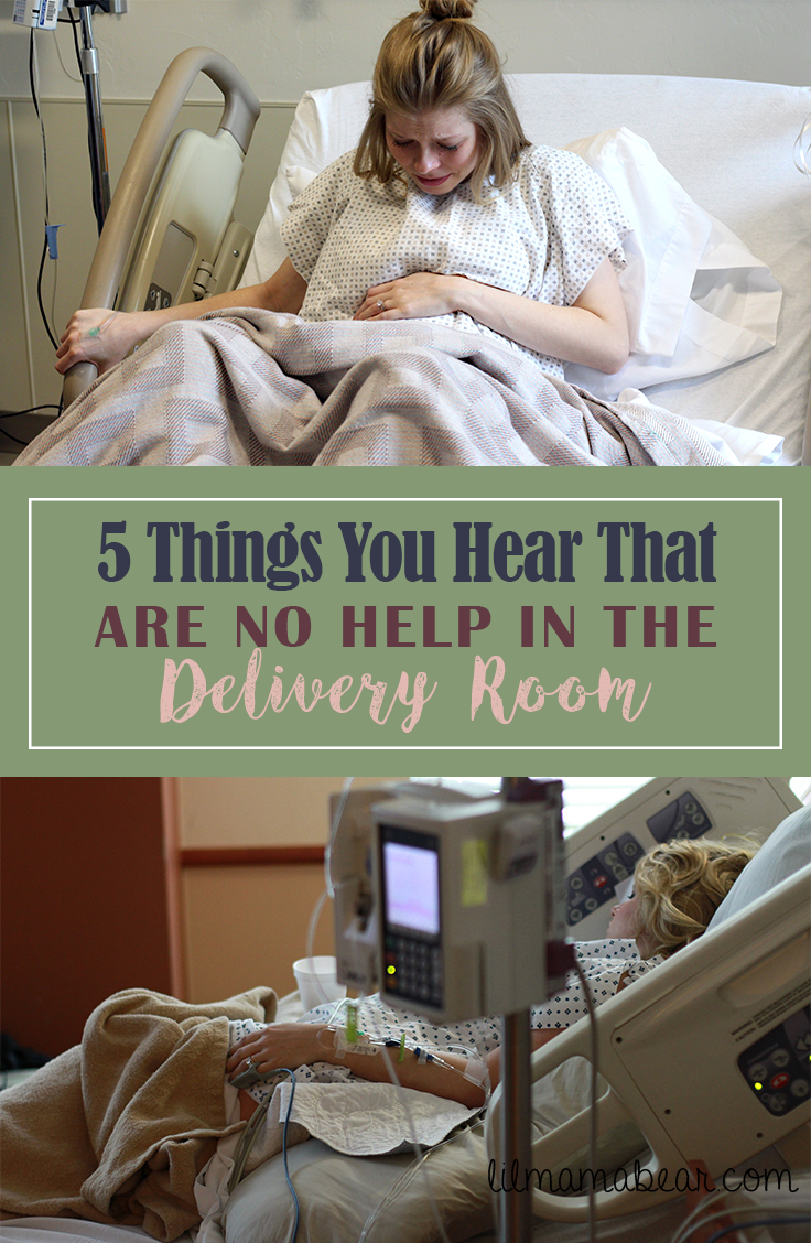 Five things you hear from other people that are no help in the delivery room