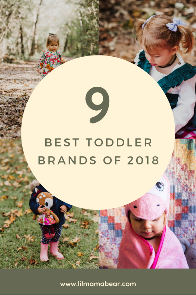 9 Best Toddler Brands of 2018 Lil Mama Bear Blog